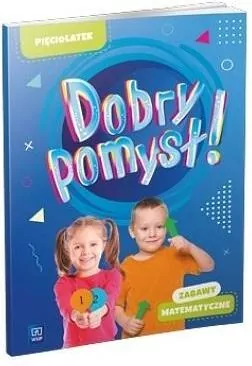 Dobry pomysł! Pięciolatek. Zabawy matematyczne - tantis.pl