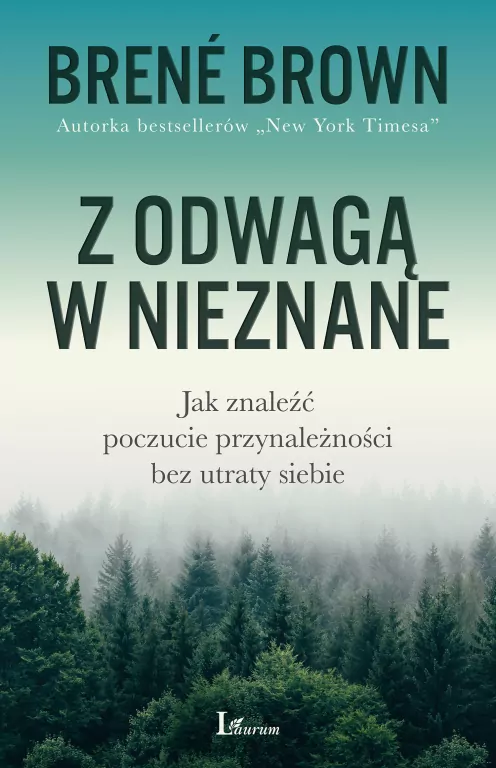Z odwagą w nieznane. Jak znaleźć poczucie przynależności bez utraty siebie - tantis.pl