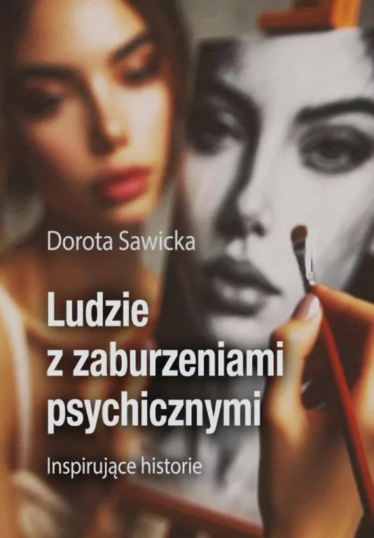 Ludzie z zaburzeniami psychicznymi - tantis.pl
