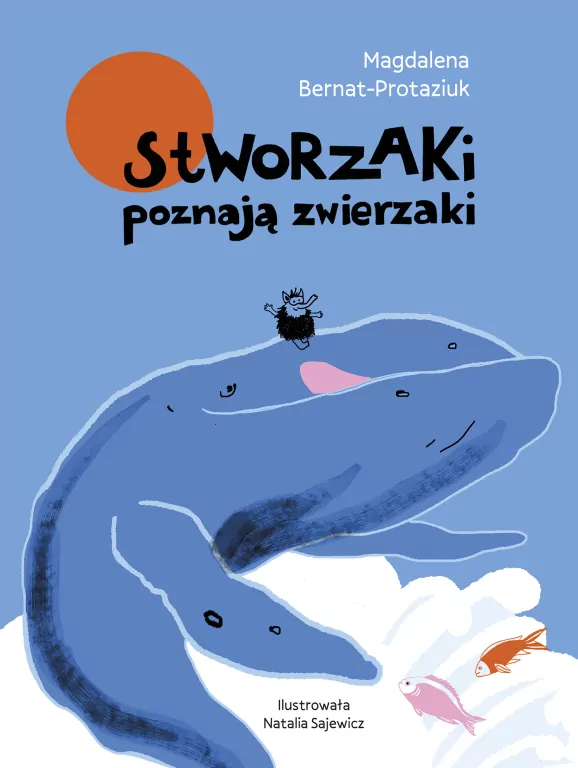 Stworzaki poznają zwierzaki - tantis.pl