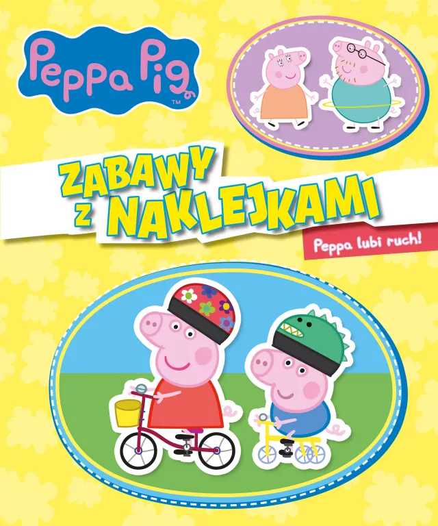 Peppa Pig. Zabawy z naklejkami. Peppa lubi ruch! - tantis.pl