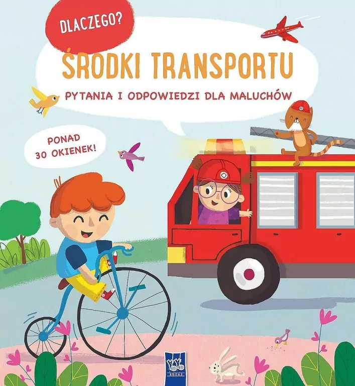 Dlaczego? Pytania i odpowiedzi.. Środki transportu - tantis.pl