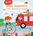 Dlaczego? Pytania i odpowiedzi.. Środki transportu - tantis.pl