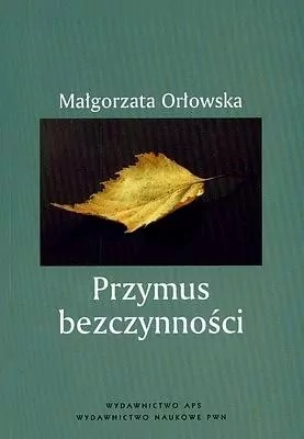 Przymus bezczynności - tantis.pl