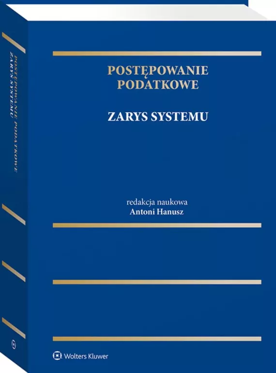 Postępowanie podatkowe. Zarys systemu - tantis.pl
