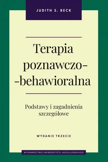 Terapia poznawczo-behawioralna. w.3 - tantis.pl