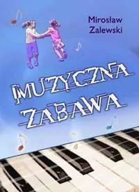 Muzyczna zabawa + CD - tantis.pl