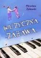 Muzyczna zabawa + CD - tantis.pl