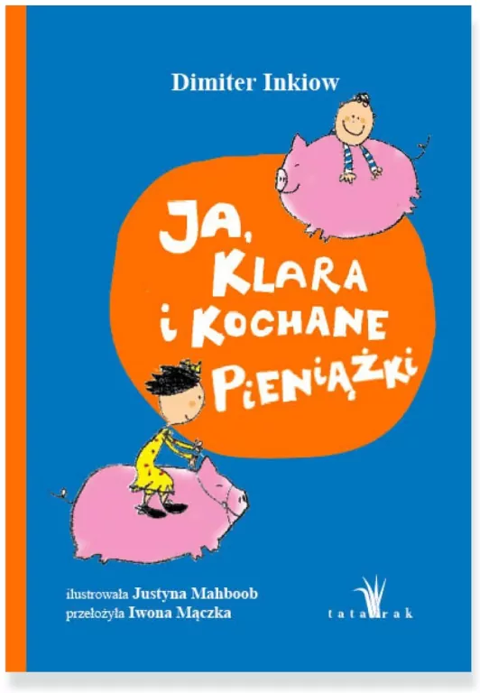Ja, Klara i kochane pieniążki - tantis.pl