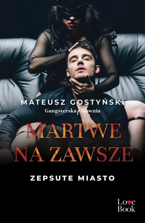 Martwe na zawsze. Zepsute miasto - tantis.pl