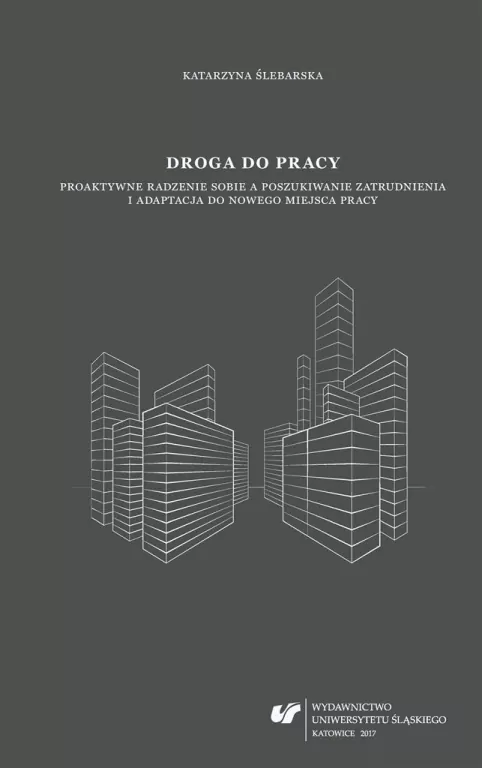 Droga do pracy. Proaktywne radzenie sobie... - tantis.pl