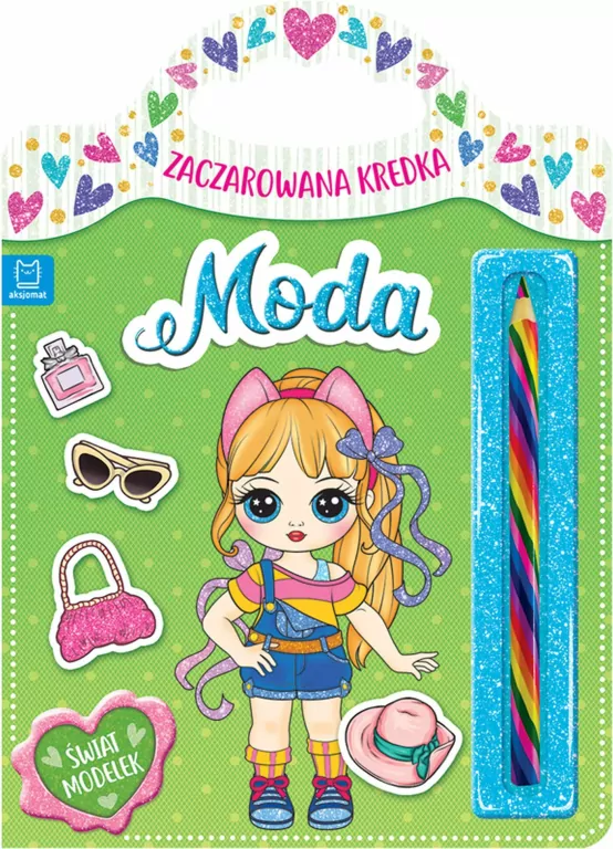 Moda. Świat modelek. Zaczarowana kredka - tantis.pl