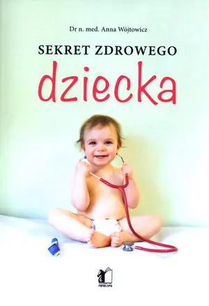 Sekret zdrowego dziecka - tantis.pl