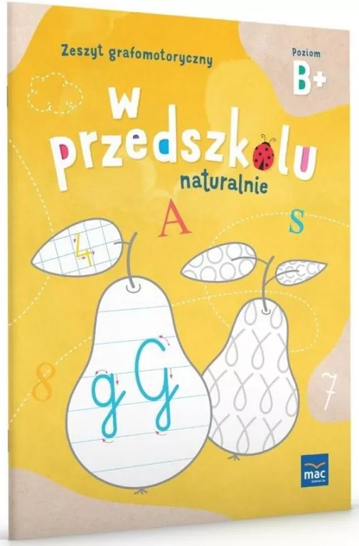 W Przedszkolu Naturalnie. Poziom B+ Zeszyt - tantis.pl