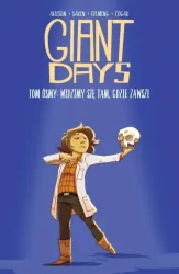 Widzimy się tam, gdzie zawsze . Giant Days. Tom 8