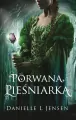 Porwana pieśniarka. Trylogia klątwy. Tom 1 wyd. 2023 - tantis.pl