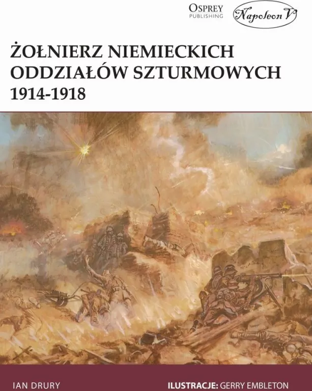 Żołnierz niemieckich oddziałów szturmowych 1914/18 - tantis.pl