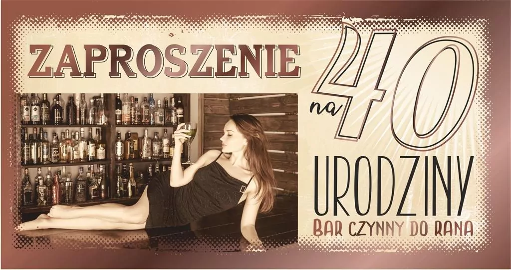 Zaproszenie 40 Urodziny - tantis.pl