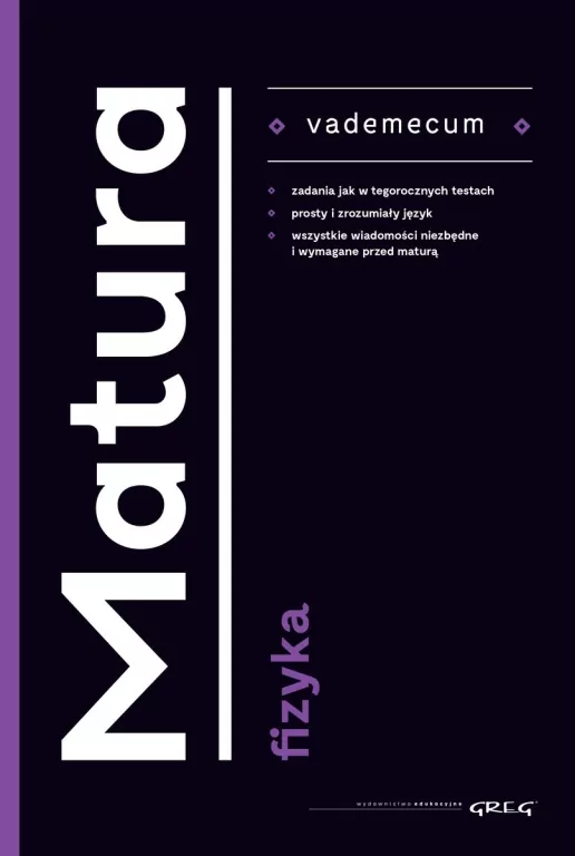 Matura. Fizyka. Vademecum - tantis.pl