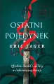 Ostatni pojedynek. Zbrodnia, skandal i sąd boży - tantis.pl