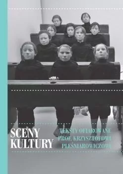 Sceny kultury. Teksty ofiarowane... - tantis.pl