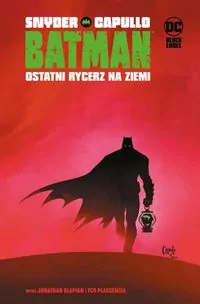 Batman. Ostatni rycerz na Ziemi - tantis.pl