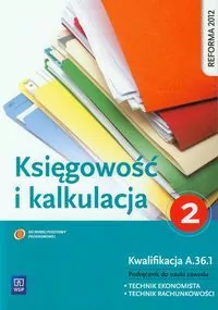 Kalkulacja i księgowość. Część 2 WSiP - tantis.pl