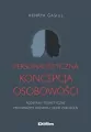 Personalistyczna koncepcja osobowości - tantis.pl