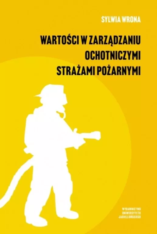 Wartości w zarządzaniu ochotniczymi strażami pożarnymi - tantis.pl