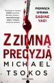 Z zimną precyzją - tantis.pl