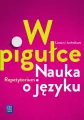 Nauka o języku. W pigułce. Repetytorium. Liceum i technikum - tantis.pl