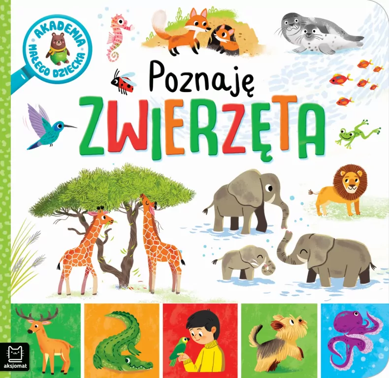 Poznaję zwierzęta. Akademia małego dziecka - tantis.pl