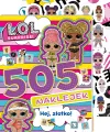L.O.L. Surprise! 505 naklejek. Hej, złotko! - tantis.pl