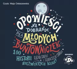 Opowieści na dobranoc dla młodych bunt. Audiobook
