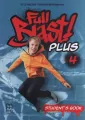 Full Blast Plus 4. Student's Book - tantis.pl