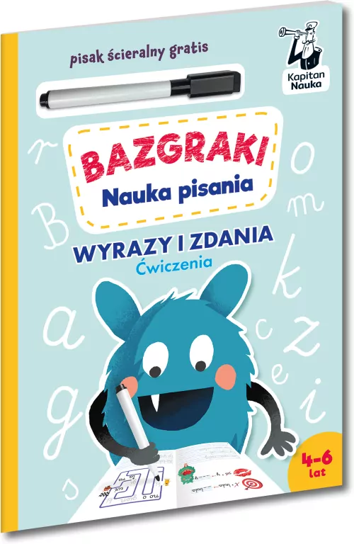 Bazgraki Nauka pisania. Wyrazy i zdania. Kapitan Nauka - tantis.pl