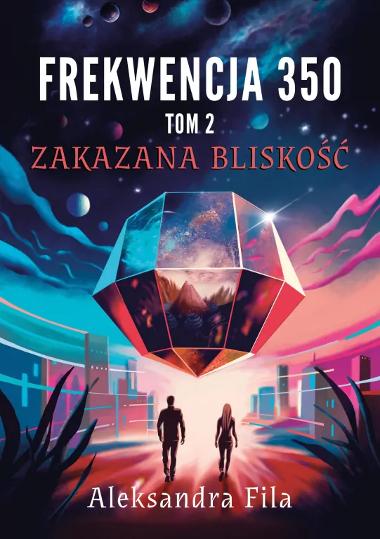 Zakazana bliskość. Frekwencja 350. Tom 2 - tantis.pl