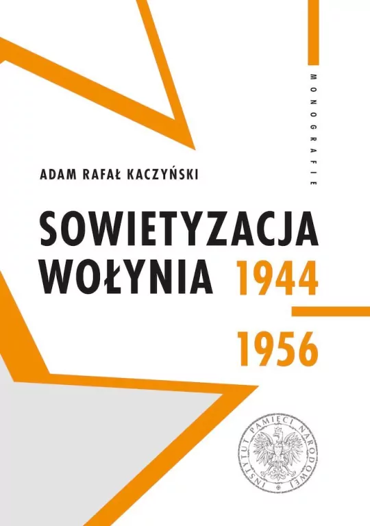 Sowietyzacja Wołynia 1944-1956 - tantis.pl