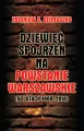 Dziewięć spojrzeń na Powstanie Warszawskie (w latach 1969-2014) - tantis.pl