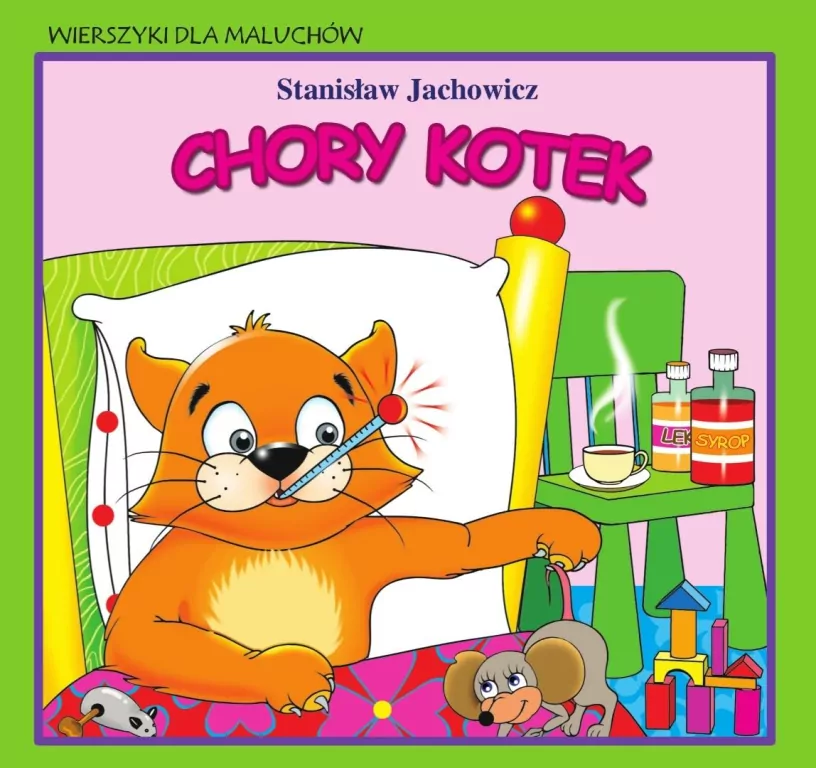 Wierszyki dla maluchów. Chory kotek - tantis.pl