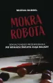 Mokra robota. Sensacyjnego przewodnika po winach świata Ciąg dalszy - tantis.pl