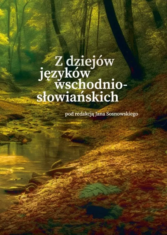 Z dziejów języków wschodniosłowiańskich - tantis.pl
