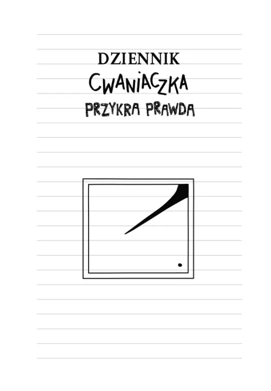 Przykra prawda. Dziennik Cwaniaczka. Tom 5 - tantis.pl