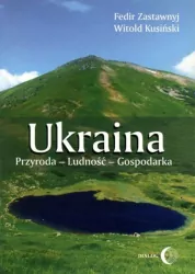 Ukraina Przyroda - Ludność - Gospodarka