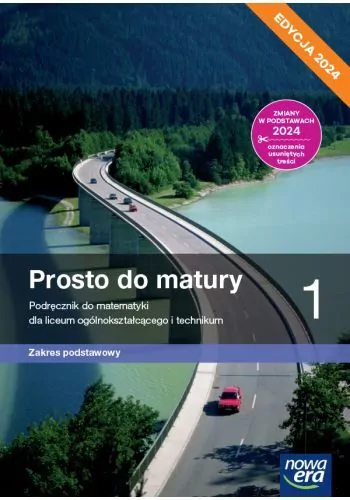 Prosto do matury. Matematyka. Podręcznik. Klasa 1. Zakres podstawowy. Liceum i technikum - tantis.pl