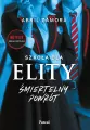 Śmiertelny powrót. Szkoła dla elity - tantis.pl