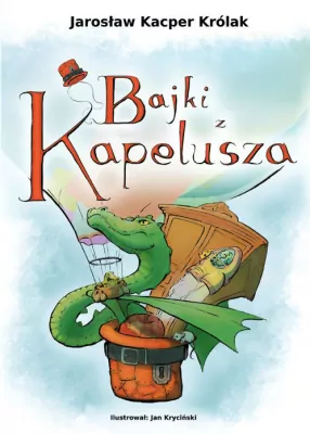 Bajki z kapelusza