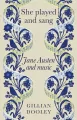 She Played and Sang. Jane Austen and Music - tantis.pl