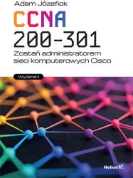 CCNA 200-301. Zostań administratorem... wyd.II