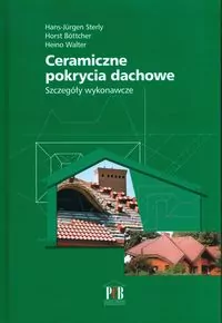 Ceramiczne pokrycia dachowe. Szczegóły wykonawcze - tantis.pl